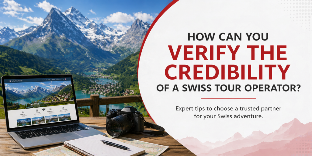 How can you verify the credibility of a Swiss tour operator